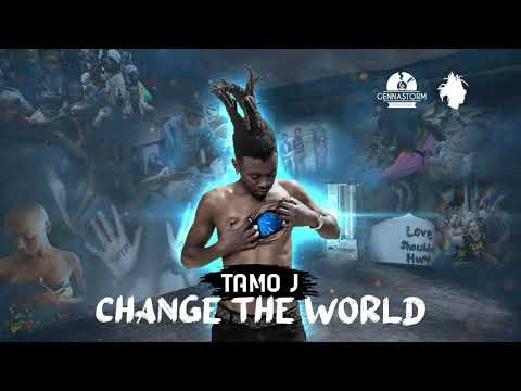 Tamo J - Change the World (Audio Visual)