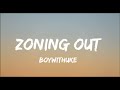 Zoning Out BoyWithUke Lyrics