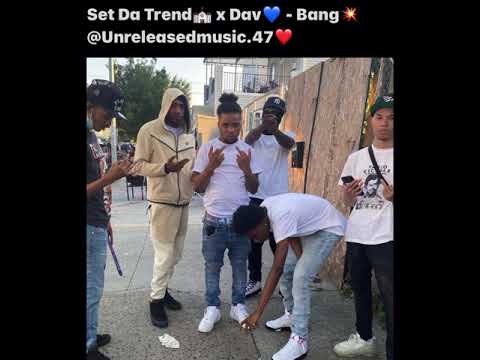 Set Da Trend x Dav - Bang (Unreleased) *Read Description*