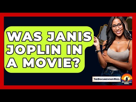 Was Janis Joplin In A Movie? - The Documentary Reel