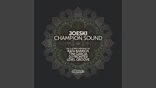 Champion Sound (Rafa Barrios Remix)