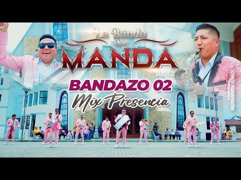 LA BANDA QUE MANDA - MIX BANDAZO 02 I PRESENCIA (Official Video 4K)