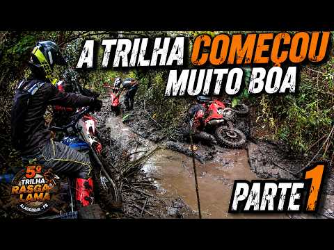 COMEÇOU A 5° TRILHA DA EQUIPE RASGALAMA - ALAGOINHA PB - PARTE 1!!!
