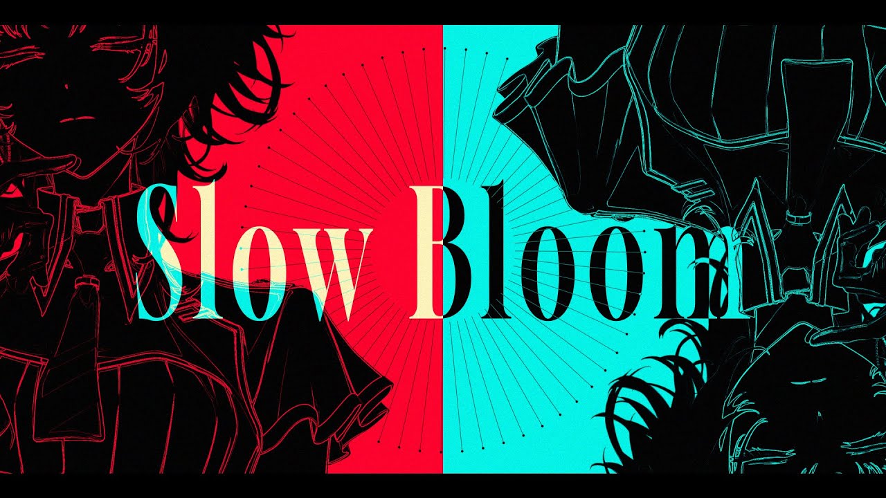 Slow Bloom