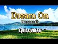 Dream On (Lyrics Video) - Nazareth