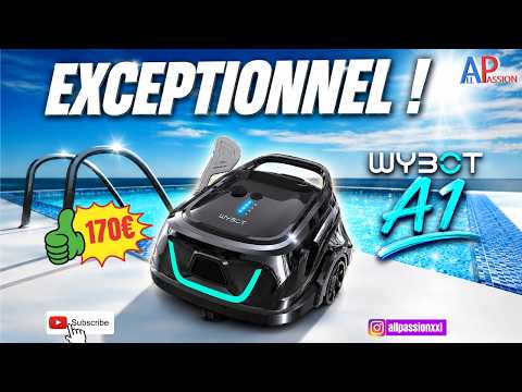 Test du Robot Piscine WYBOT A1 : ENORME SURPRISE !!