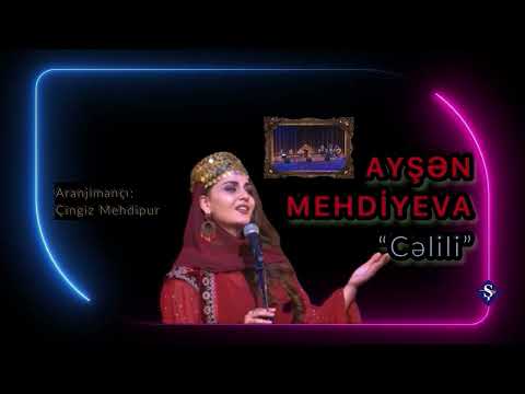 Ayşən Mehdiyeva - “Cəlili”