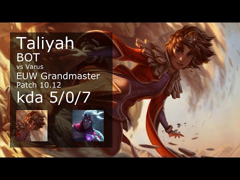 Taliyah Bot vs Varus - EUW Grandmaster 5/0/7 Patch 10.12 Gameplay