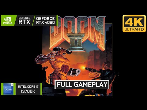 Doom II: Hell on Earth RTX | Gameplay Walkthrough FULL GAME | RTX 4080 | Intel Core i7-13700K