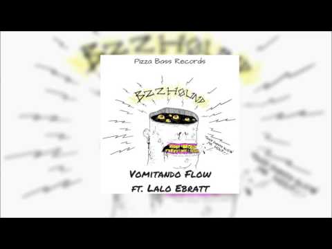 BZZHOUND - Vomitando Flow Ft Lalo Ebratt [Pizza Bass Records Premiere]