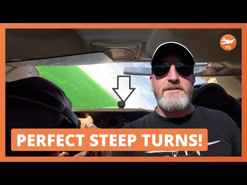 SECRET TO STEEP TURNS PERFECTION - How Flying Airplanes Visually Fixes Problems for Pilots