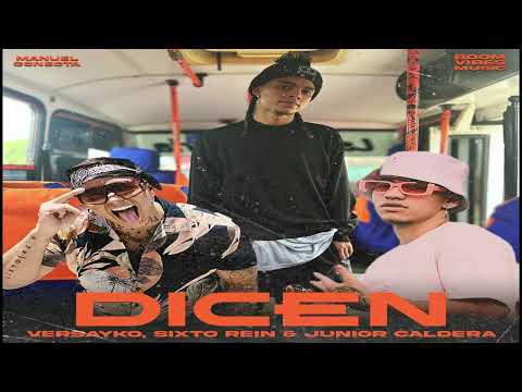 Dicen - Versayko, Sixto Rein, Junior Caldera, Boom Vibes Mus (2023