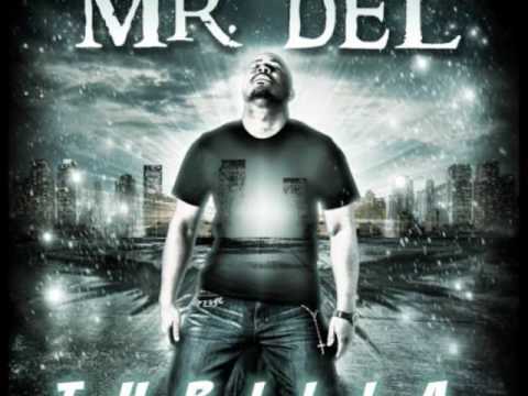 Mr. Del- Indescribable