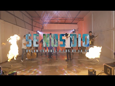Se Nos Dio - Dylan Coronel x @Losdelatreintaa (Video Oficial)