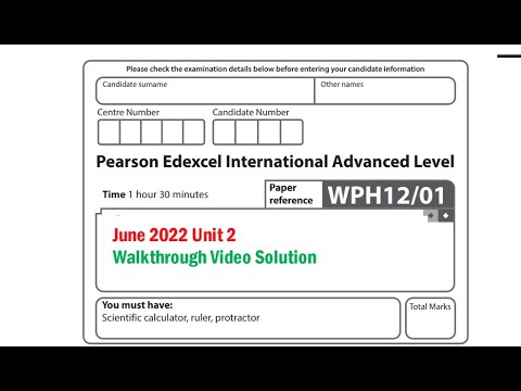 June 22 Unit 2 WPH12 QP Solution Walkthrough