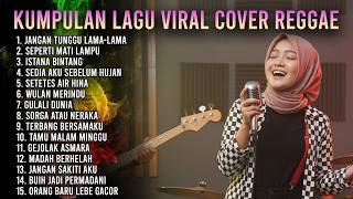 Download lagu VIRAL TIKTOK ✨ Viral Cover Song Collection Don't Wait Too Long SKA Reggae Version #song #reggae mp3