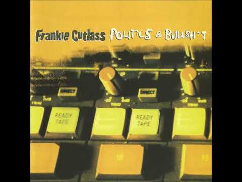 Frankie Cutlass feat. Doo Wop, Heltah Skeltah, Rampage - Feel The Vibe - Politics & Bullsh*t