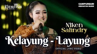 Download lagu Niken Salindry - Kelayung Layung - Kedhaton Musik Campursari mp3