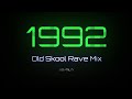 1992 Old Skool Rave Mix