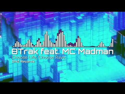 Choose Life, Choose Rave