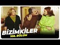 Bizimkiler 108. Bölüm | Nostalji Diziler