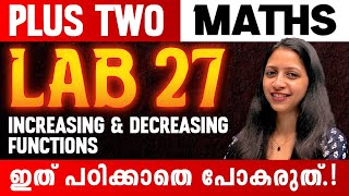Plus Two Maths LAB | Lab 27 | Increasing and Decreasing Function | Maths Practical | Exam Winner +2
