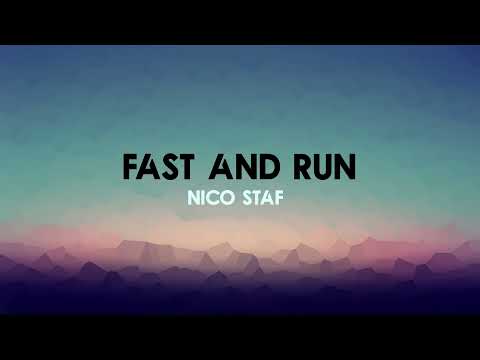 🎵Nico Staf - Fast and Run