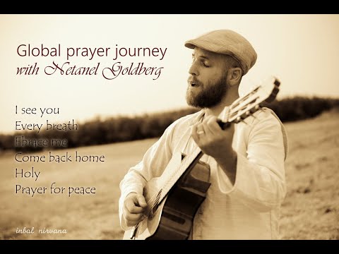Global prayer journey with Netanel Goldberg