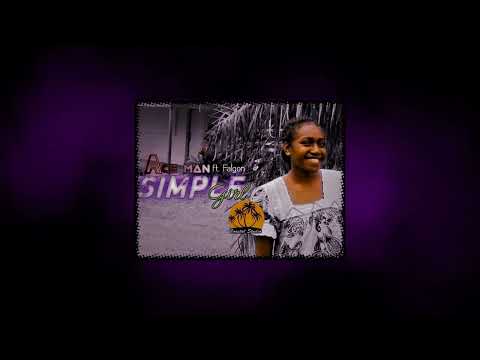Simple Girl - Ace Man Ft. Falgon