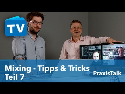 Mixing Tutorial deutsch Abmischen mit Tangerine Dream - PraxisTalk Teil 7