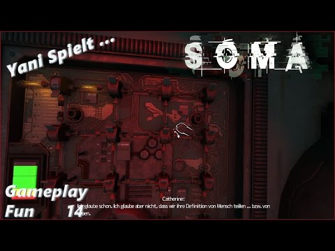 Yani spielt...SOMA #14 - TAU [Gameplay German Deutsch]