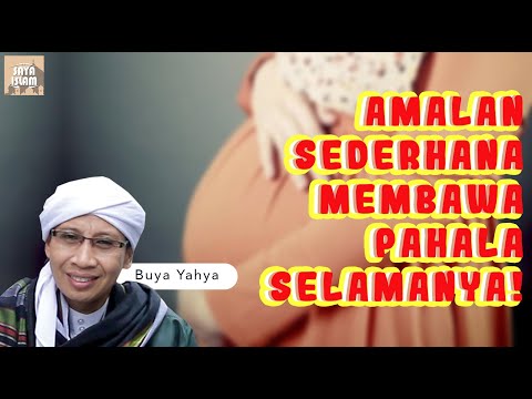 Amalan Sunnah bagi Ibu Hamil yang Mendatangkan Banyak Pahala - Kajian Buya Yahya