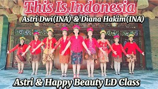 Download lagu This Is Indonesia || Line Dance || Astri & Happy Beauty Class mp3