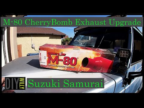 M 80 Cherry Bomb Exhaust Upgrade Suzuki Samurai