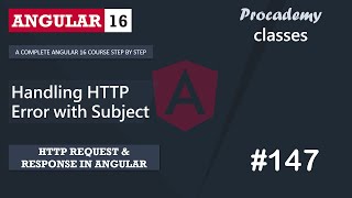 #147 Handling HTTP Error using Subject | Angular HTTP Client | A Compl