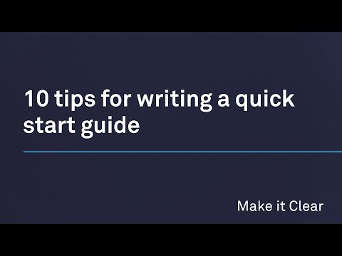 10 Tips for Writing a Quick Start Guide from Make it Clear