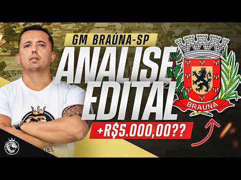 🚨 GUARDA MUNICIPAL BRAÚNA-SP | EDITAL PUBLICADO! ANÁLISE COMPLETA