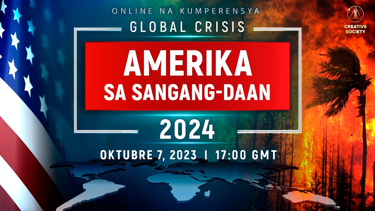 GLOBAL CRISIS. AMERIKA SA SANGANG-DAAN 2024 | Pambansang Online na Kumperensya