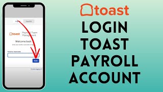 How to Login to Toast Payroll Account (2024) | Sign In to Toast Payroll Account