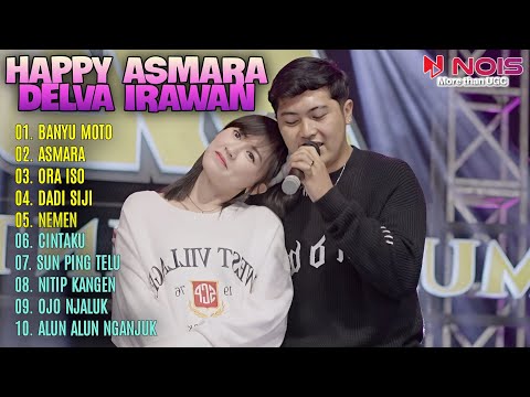 HAPPY ASMARA FEAT DELVA IRAWAN FULL ALBUM TERBARU 2024 | BANYU MOTO–ASMARA–ORA ISO–DADI SIJI–NEMEN
