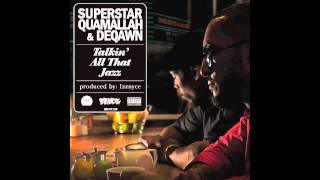 Superstar Quamallah & DeQawn - Feels Good Right?