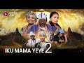IKU MAMA YEYE 2 Latest Yoruba Movie 2024 Drama Nollywood Starring Ronke Odudanya