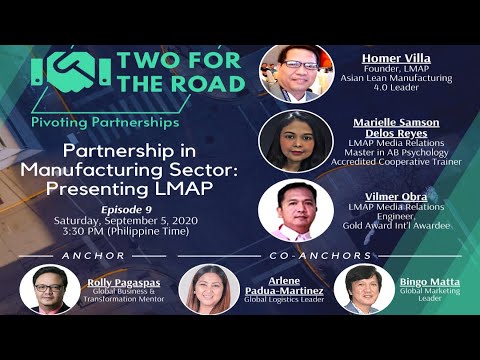 Two For The Road: EPISODE 9 | Partnership in Manufacturing Sector: Presenting LMAP