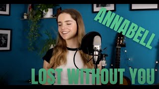 Lost without you   Annabell Kirchner Cover