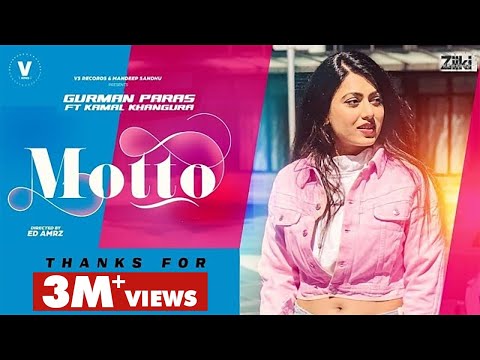 MOTTO LYRICS - GURMAN PARAS FT. KAMAL KHANGURA MOTTO LYRICS - GURMAN PARAS FT. KAMAL KHANGURA