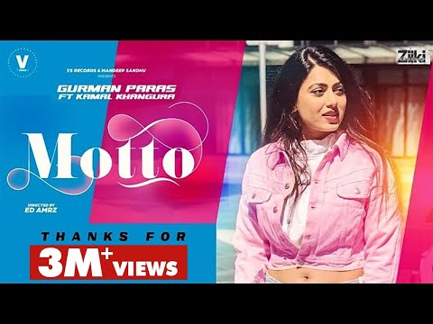 MOTTO LYRICS - GURMAN PARAS FT. KAMAL KHANGURA