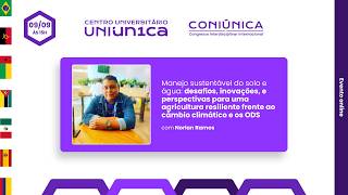 CONIÚNICA | Manejo Sustentável do Solo e Água — Norlan Ramos