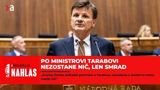 Po ministrovi Tarabovi nezostane nič, len smrad, tvrdí Alojz Hlina | Aktuality