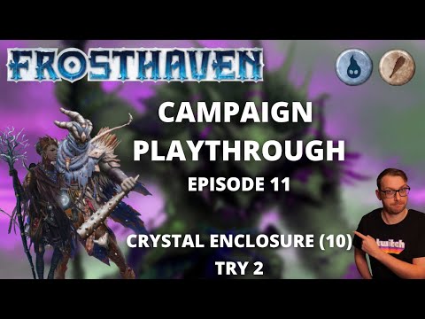 Frosthaven Scenario 10 - Crystal Enclosure #2 - Full Playthrough Ep 11