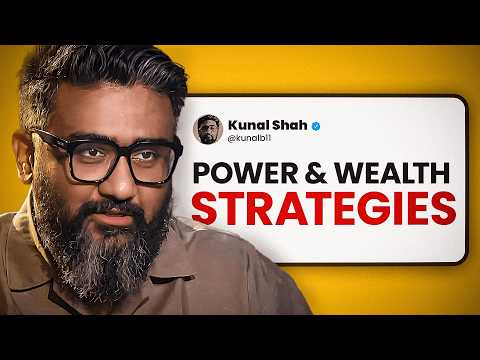 How to be Powerful & Wealthy · Kunal Shah